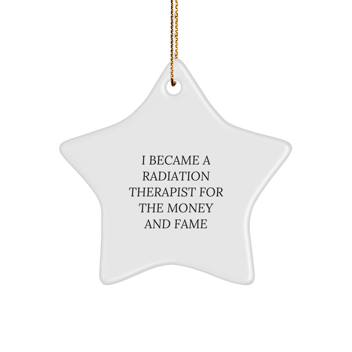 Radiation Therapist Gifts from Men, Gifts for Radiation Therapist, Funny Star Ornament, Christmas Unique Present - Image 1