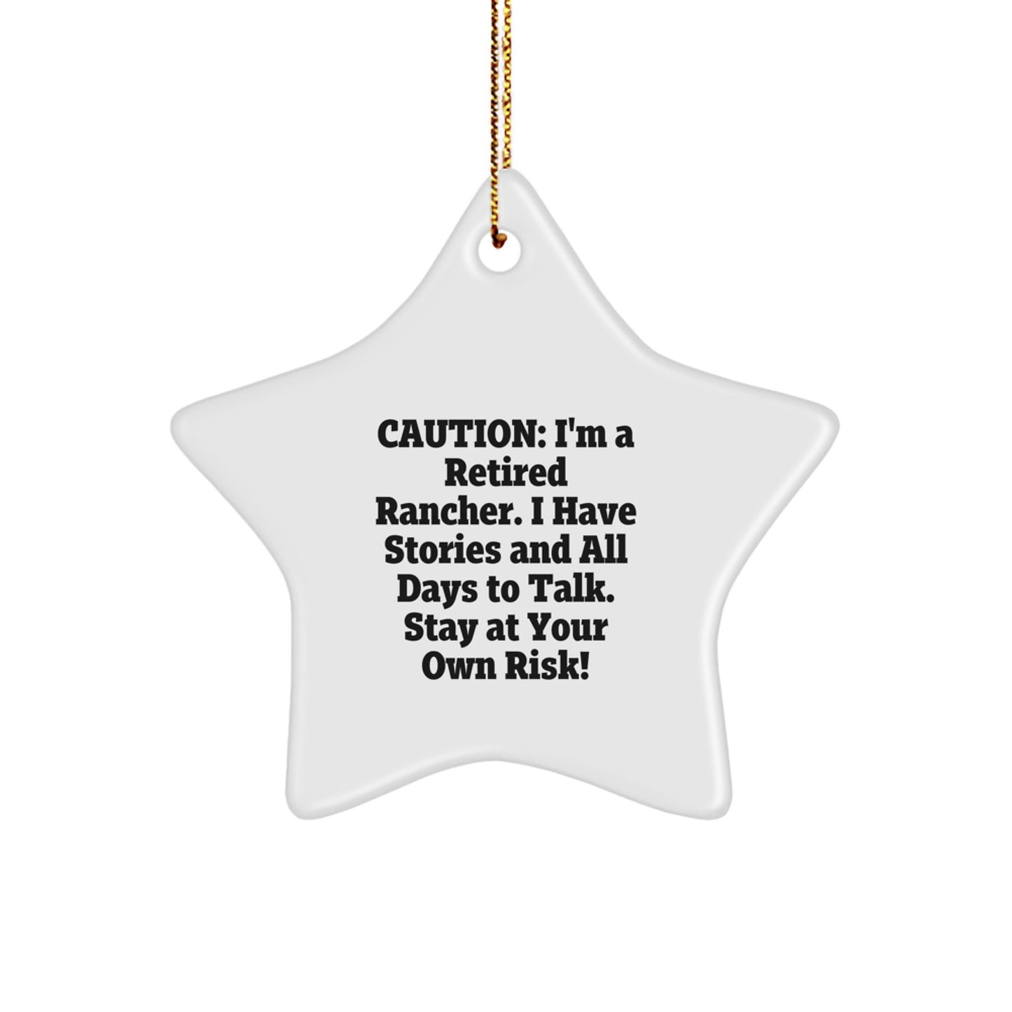 Rancher's Starry Christmas Unique Gift from Friends - Stay At Your Own Risk! Funny Rancher Ornament, Perfect for Men, Women, and Coworkers - Image 1