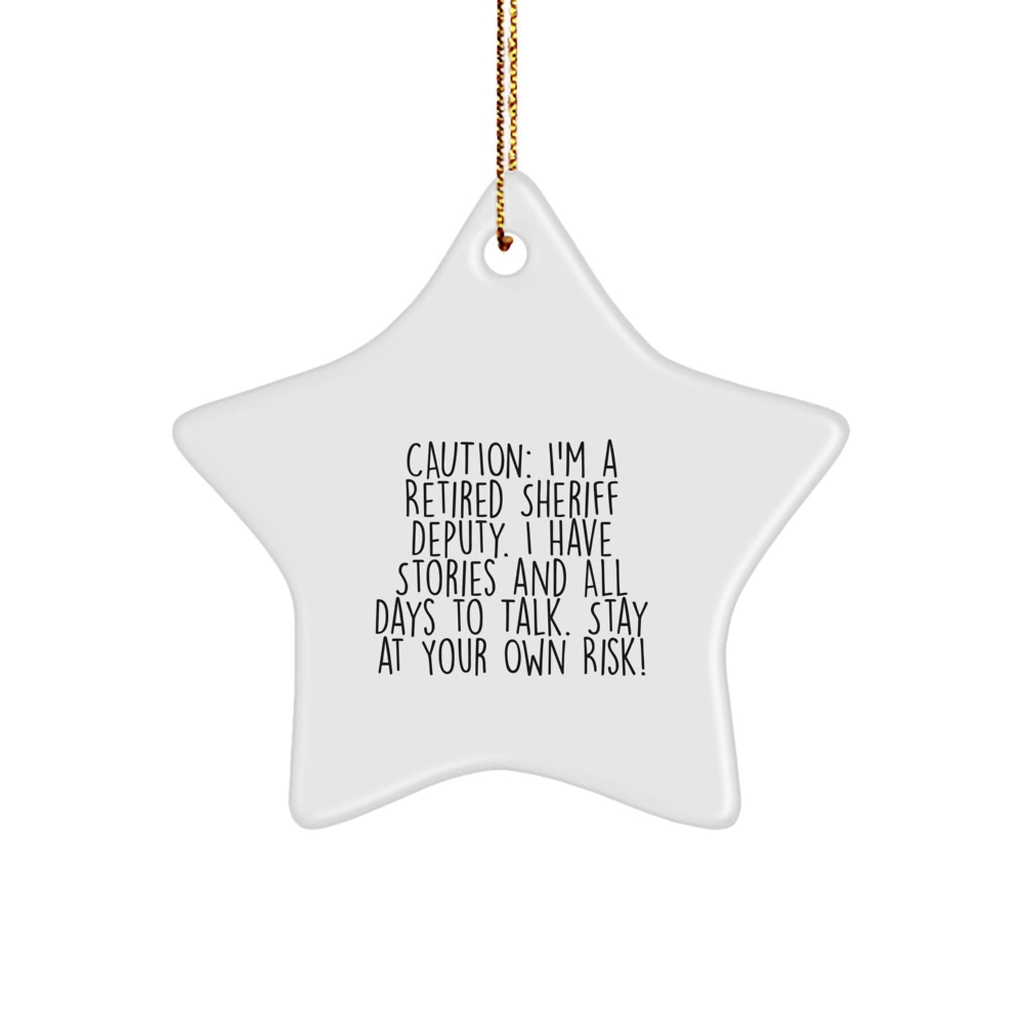 Funny Sheriff Deputy Gifts from Men - Caution Star Ornament for Sheriff Deputy Friends - Unique Christmas Unique Gifts for Sheriff Deputy Women - Image 1