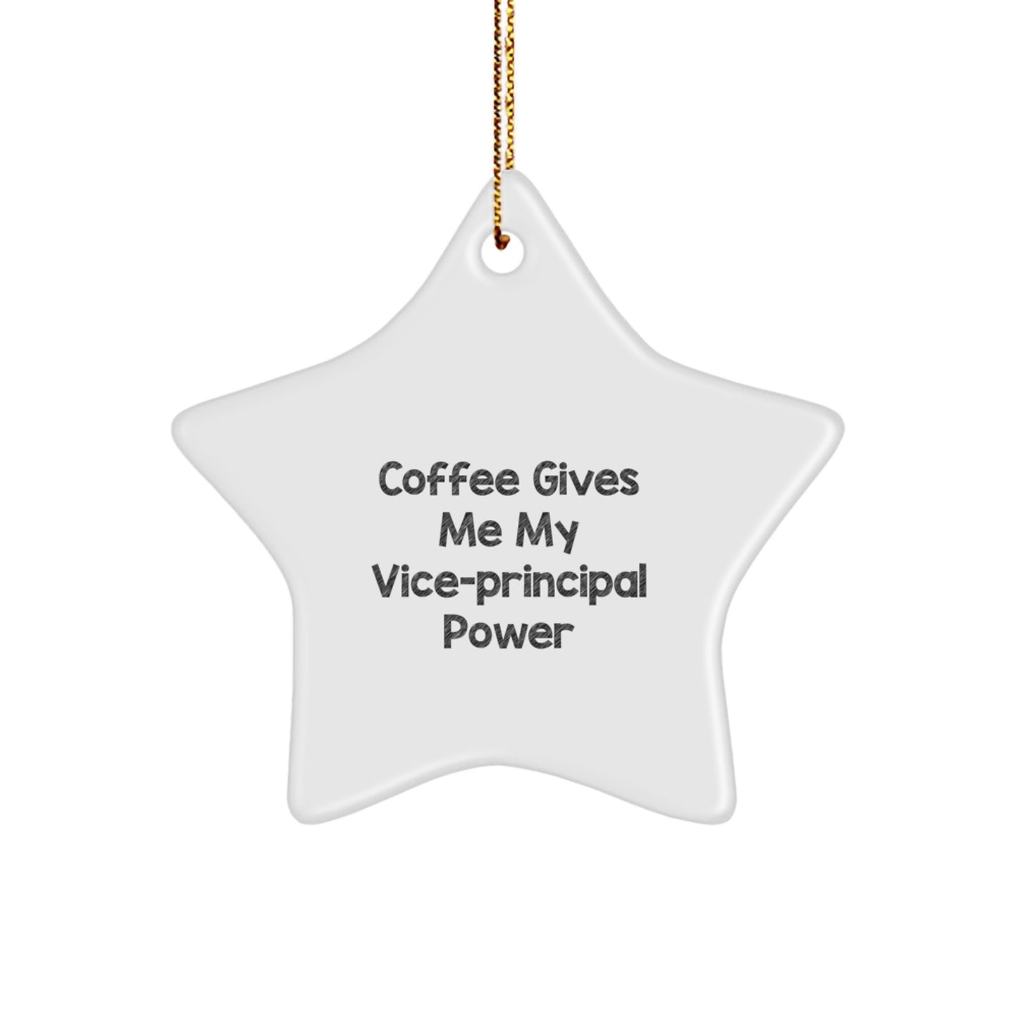 Vice-Principal Gifts, Star Ornament, Funny Quote, Christmas Unique Gifts from Friends to Vice-Principals - Image 1