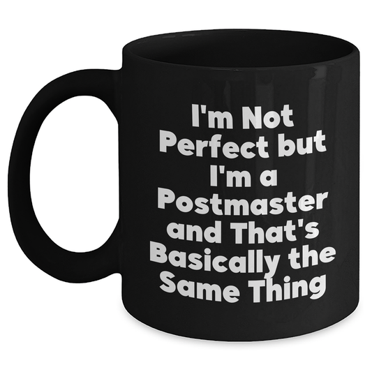 Funny Postmaster Gifts, Black Coffee Mug for Dad, Gifts from Men for Postmaster, Perfect Father's Day Present - Main