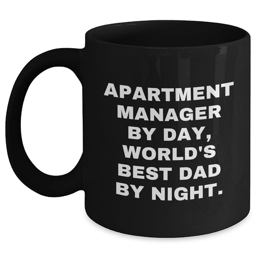 Funny Apartment Manager Gifts by Day, World's Best Dad by Night - Black Coffee Mug for Dad's Special Day - Main