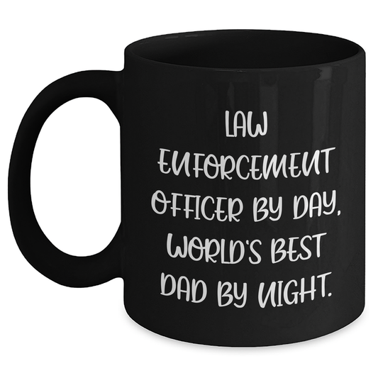 Funny Law Enforcement Officer Gifts, World's Best Dad By Night Black Coffee Mug, Father's Day Unique Gifts from Men to Law Enforcement Officer - Main