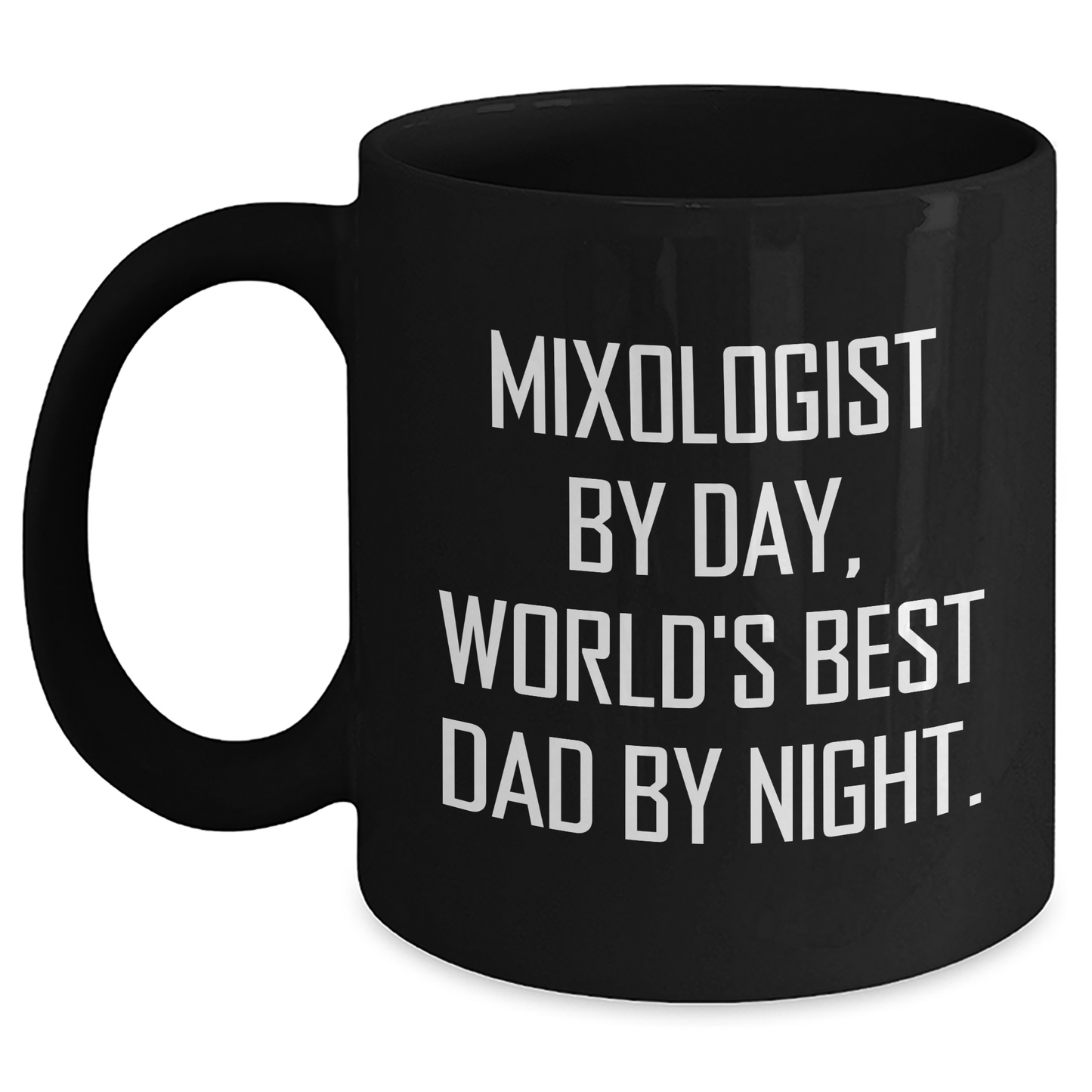 Mixologist Gifts by Day, World's Best Dad by Night Black Coffee Mug for Father's Day - Funny Quote - Main