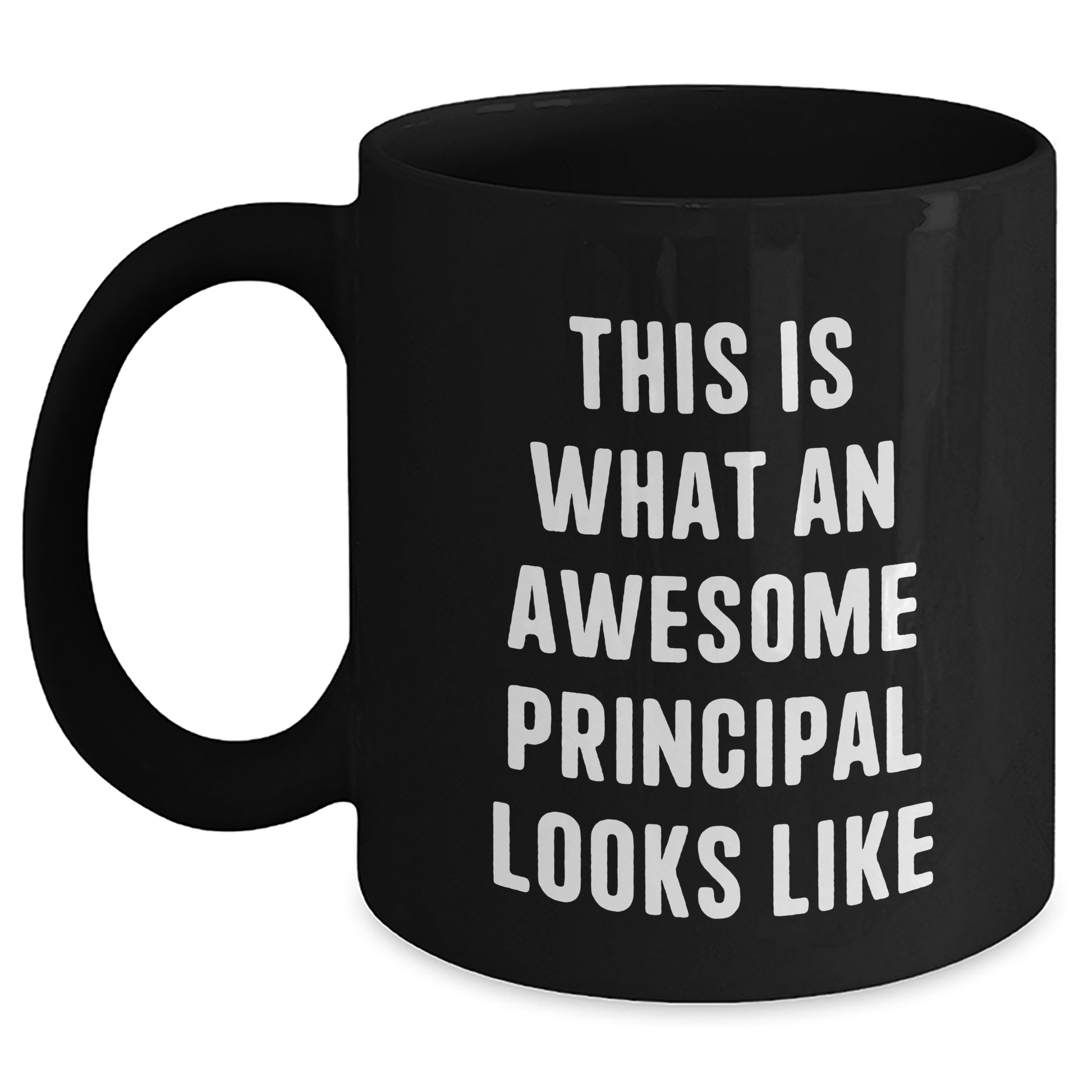 Funny Principal Gifts, This Is What an Awesome Principal Looks Like, Black Coffee Mug, Father's Day Unique Gifts from Men to Principal - Main