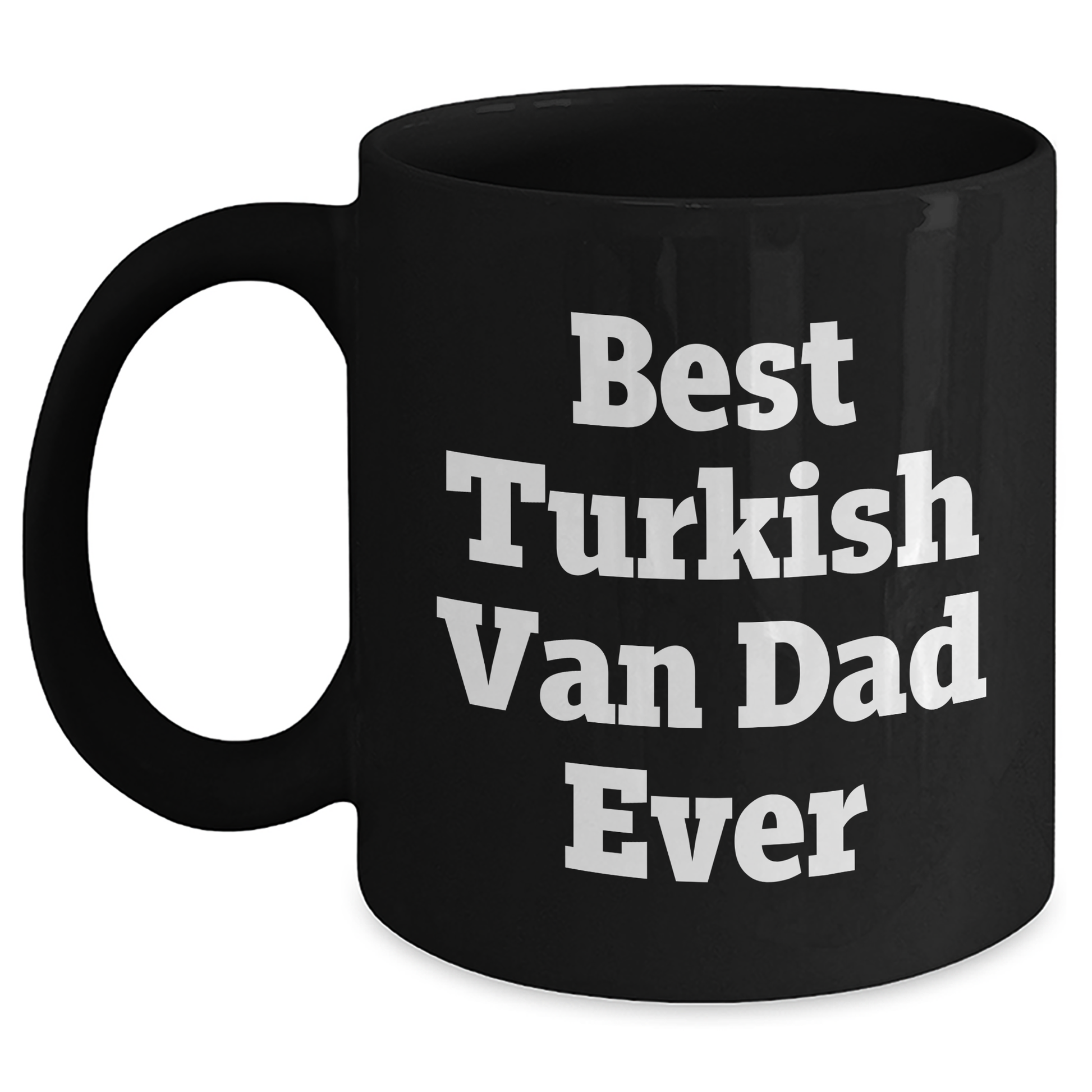 Funny Turkish Van Cat Gifts from Men for Best Turkish Van Dad Ever, Black Coffee Mug on Father's Day - Main