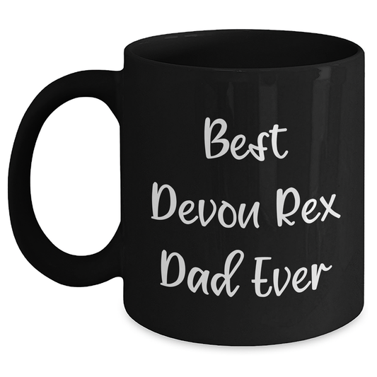 Funny Devon Rex Cat Dad Ever, Gifts for Devon Rex Cat Lovers, Unique Black Coffee Mug for Father's Day, Gifts from Men, Women, Friends, Family - Main