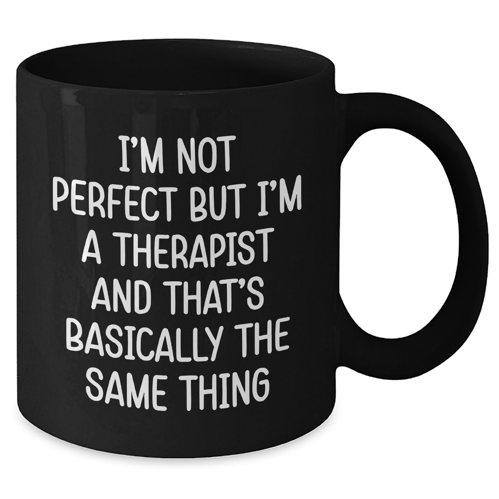 Funny Therapist Gifts for Men, Women, Friends - 'I'm Not Perfect But I'm A Therapist' Black Coffee Mug for Graduation, Unique Gifts from Friends, Coworkers, Family - Additional