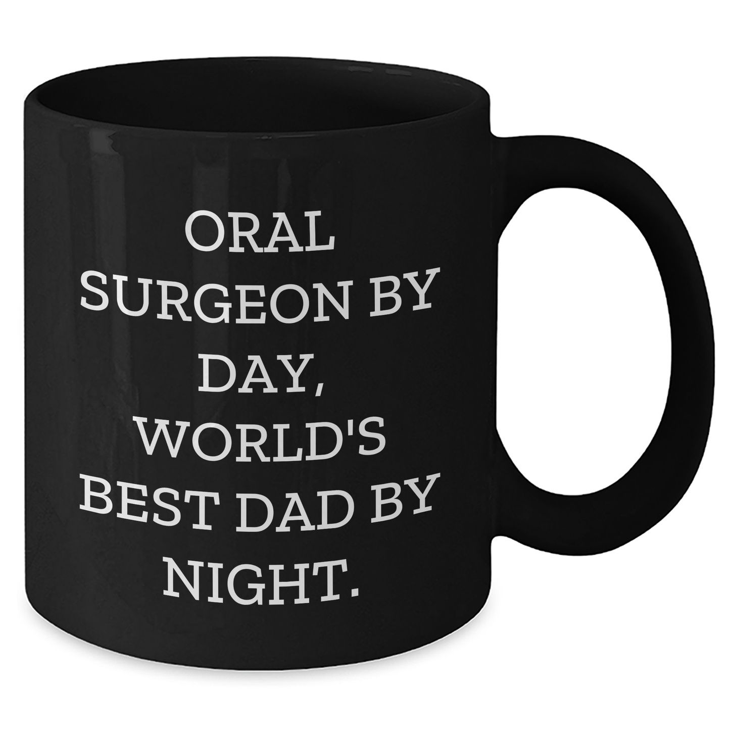 Oral Surgeon Gifts Black Coffee Mug, Funny Quote 'Oral Surgeon By Day, World's Best Dad By Night.', Father's Day Unique Gifts from Men to Oral Surgeon - Additional