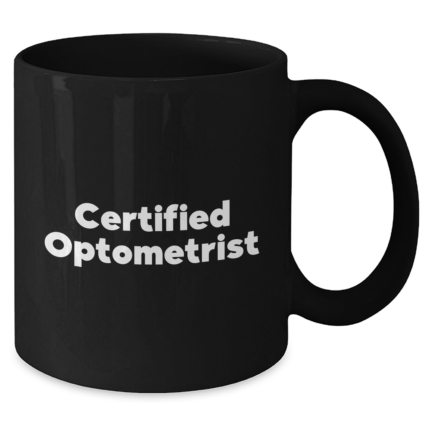 Funny Optometrist Gifts from Friends or Family - 'Certified Optometrist' Quote on Black Coffee Mug for Graduation - Additional