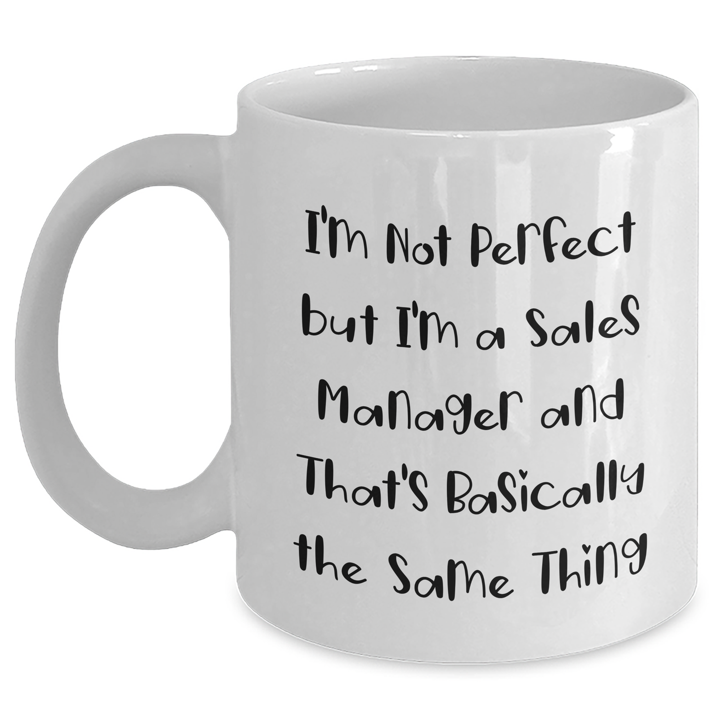 Funny Sales Manager Quote Gifts from Men to Dad, White Coffee Mug for Father's Day, Inspirational Mug for Sales Manager, Gifts for Him - Main