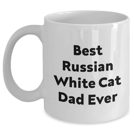 Funny Russian White Cat Dad Ever - White Coffee Mug Gifts from Family to Men on Father's Day - Main