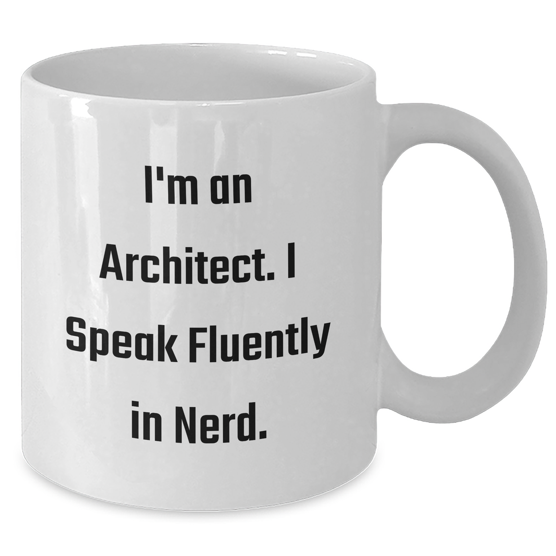 Funny Architect Quote White Coffee Mug, Gifts from Men to Architect Friends, Unique Graduation Mugs for Him, White 11oz or 15oz Ceramic - Additional