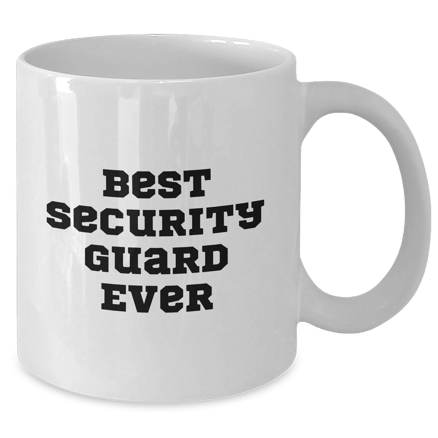 Funny Security Guard White Coffee Mug - Best Security Guard Ever Gifts for Men from Family on Graduation - Additional