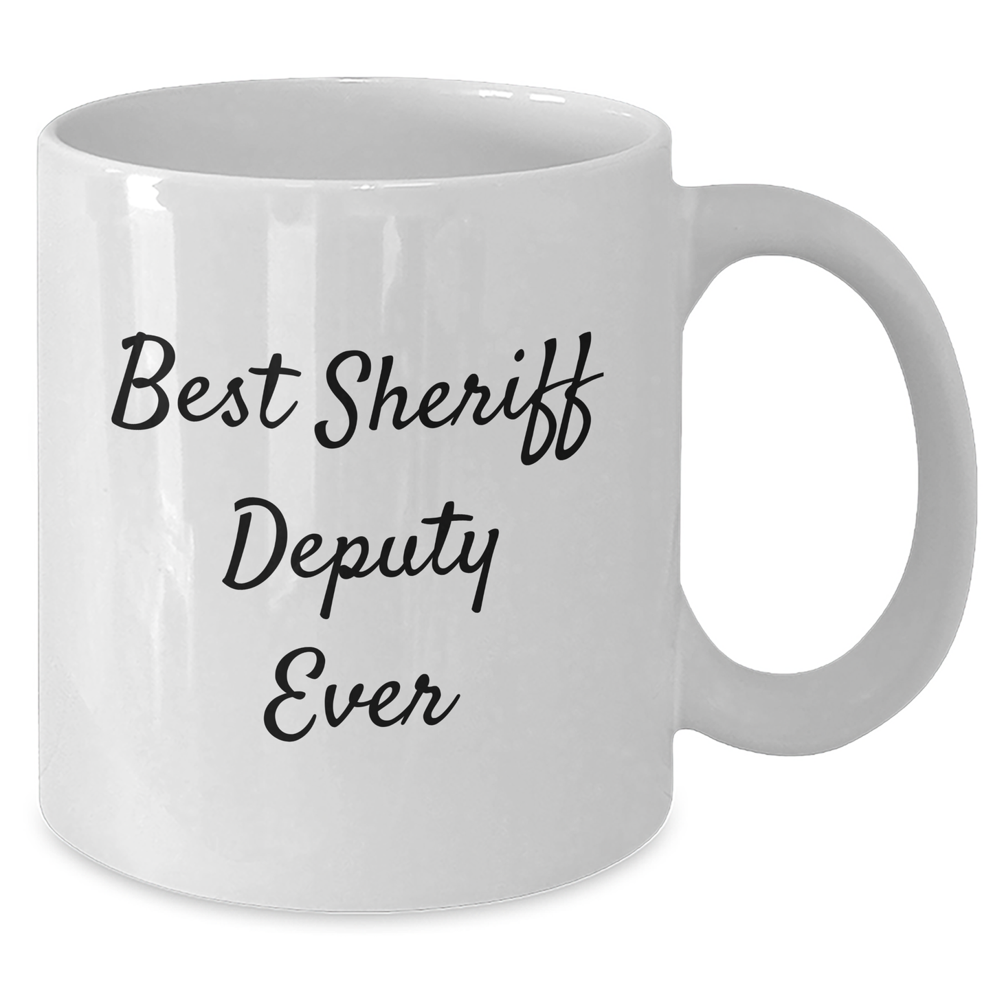 Funny Sheriff Deputy Gifts from Friends - Best Sheriff Deputy Ever Quote on White Coffee Mug for Sheriff Deputy, Men, or Coworkers - Father's Day Unique Gifts - Additional