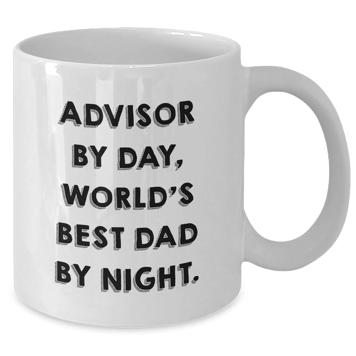 Funny Advisor White Coffee Mugs Gifts from Men to Advisor By Day World's Best Dad By Night, Perfect for Father's Day - Additional