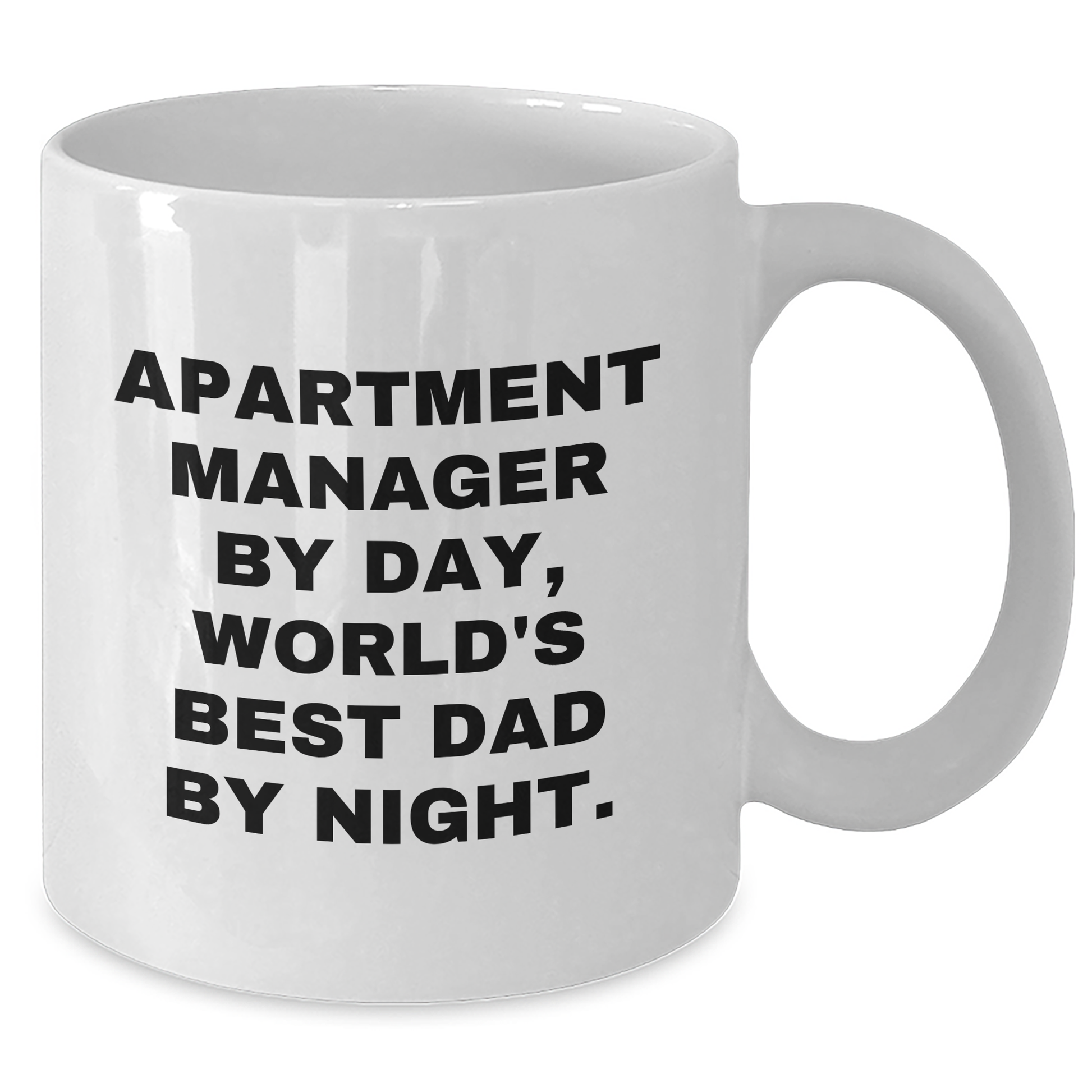 Funny Apartment Manager Gifts, White Coffee Mug for World's Best Dad, Father's Day Unique Gifts from Friends and Family - Additional