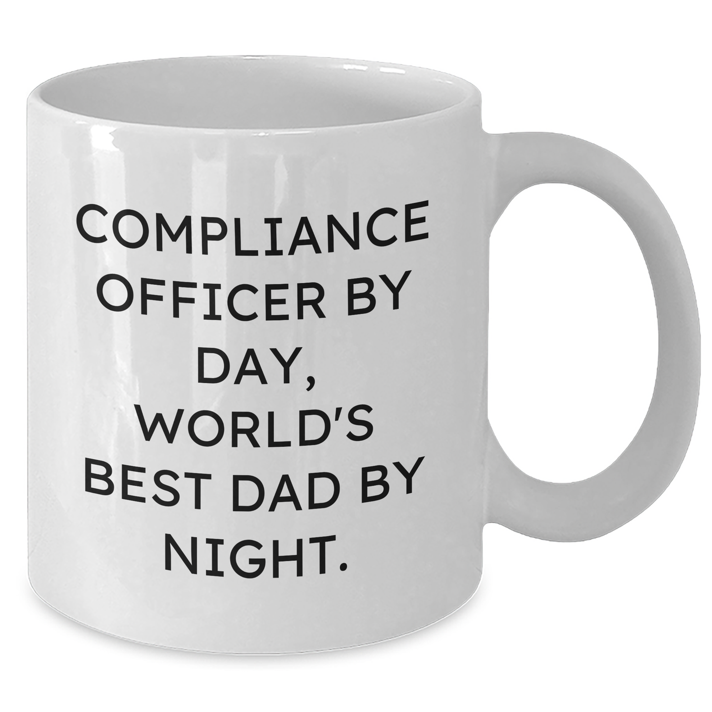 Compliance Officer Funny Mugs, Gifts from Men for Compliance Officer, White Coffee Mug with Quote 'Compliance Officer By Day, World's Best Dad By Night.' for Father's Day Unique Gifts - Additional