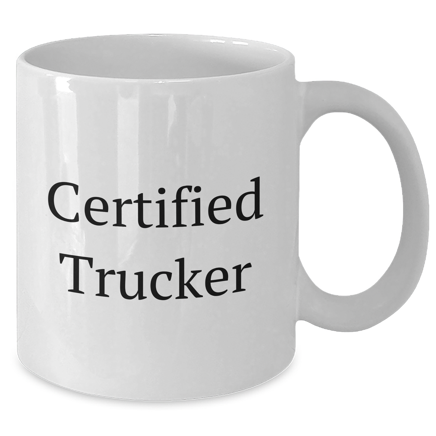 Funny Trucker Gifts from Men for Trucker Certified Trucker White Coffee Mug for Father's Day - Additional