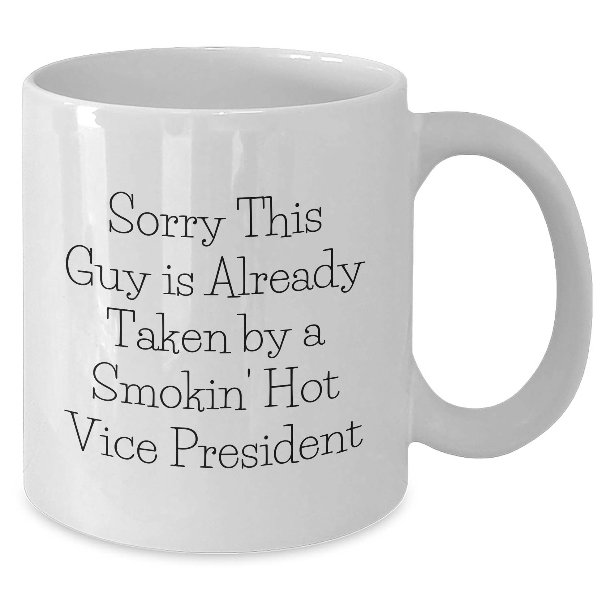 Funny Vice President Gifts, Sorry This Guy is Already Taken White Coffee Mug, Father's Day Unique Gifts from Friends to Family - Additional
