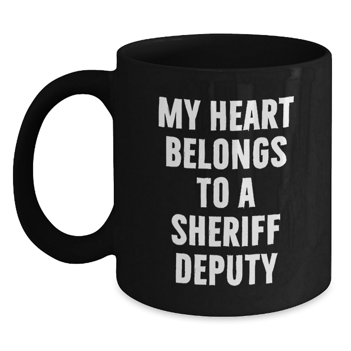 Funny Sheriff Deputy Quotes Gifts from Friends to Sheriff Deputy Black Coffee Mugs for Graduation - Main