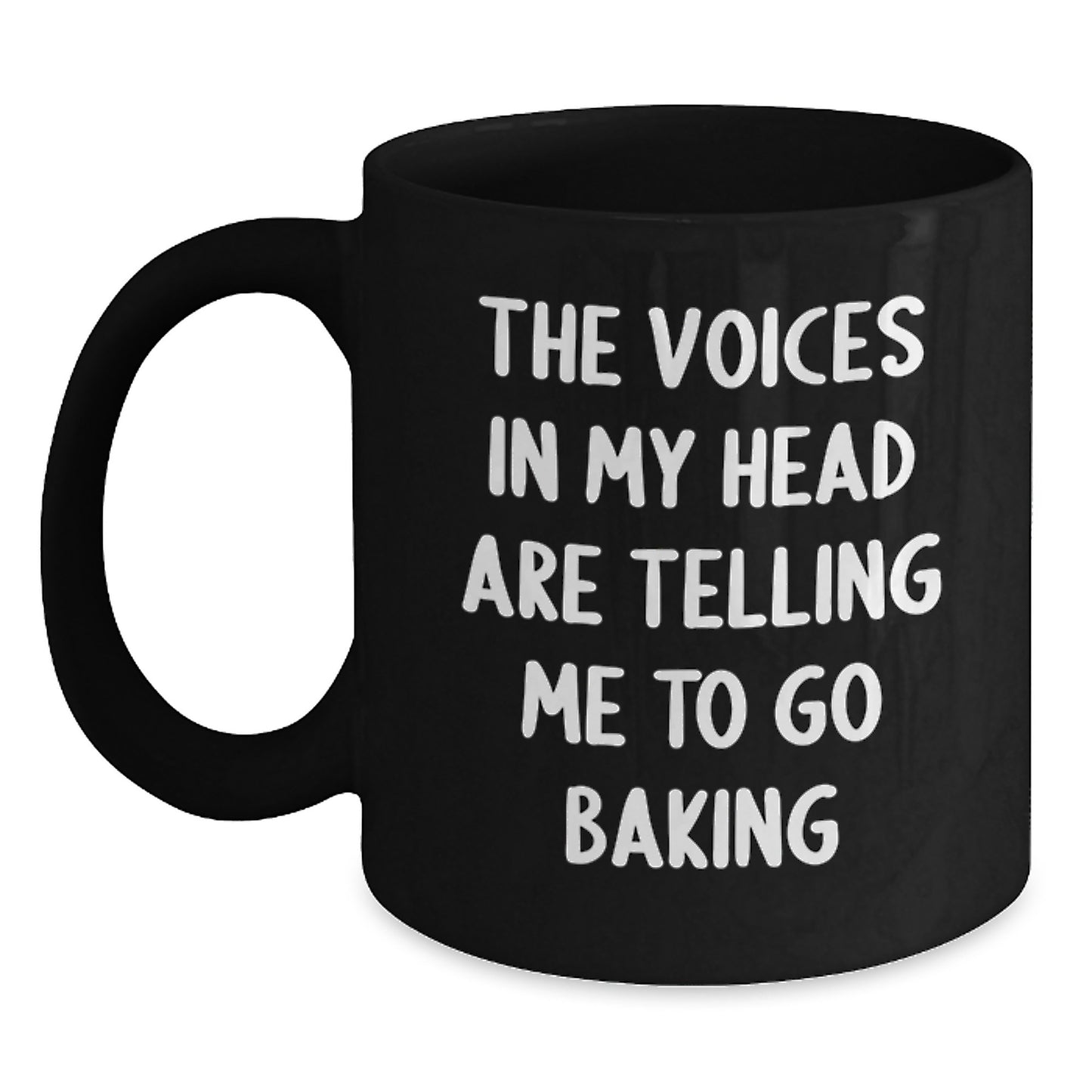 Funny Baking Quotes Gifts for Friends, 'The Voices In My Head Are Telling Me To Go Baking' Black Coffee Mug, Graduation Unique Gifts from Family - Main