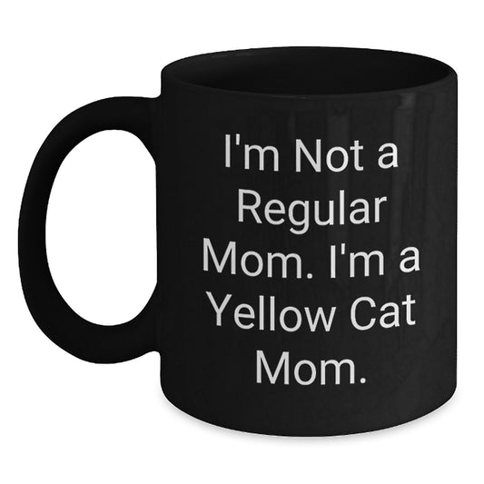 Funny Yellow Cat Mom Gifts for Men, Women, Family, and Friends - I'm Not A Regular Mom. I'm A Yellow Cat Mom. Black Coffee Mug - Main