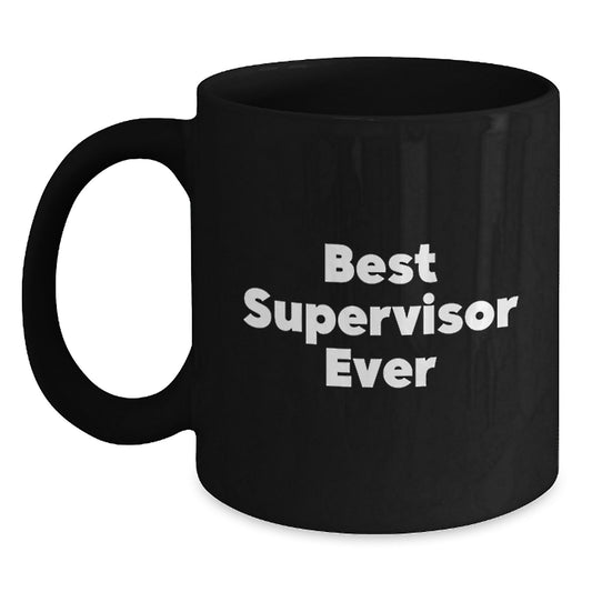 Funny Supervisor Ever Gifts for Men from Coworkers, Best Supervisor Ever Black Coffee Mug, Graduation Unique Presents - Main