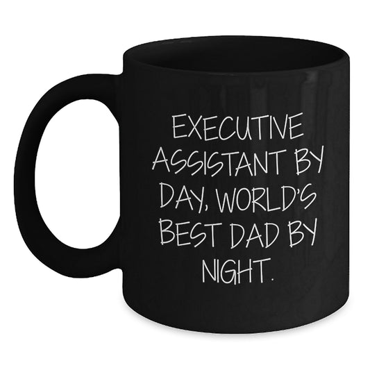 Executive Assistant Gifts Funny Quote Black Coffee Mug, Gifts from Friends, Perfect for Executive Assistant Graduation - Main