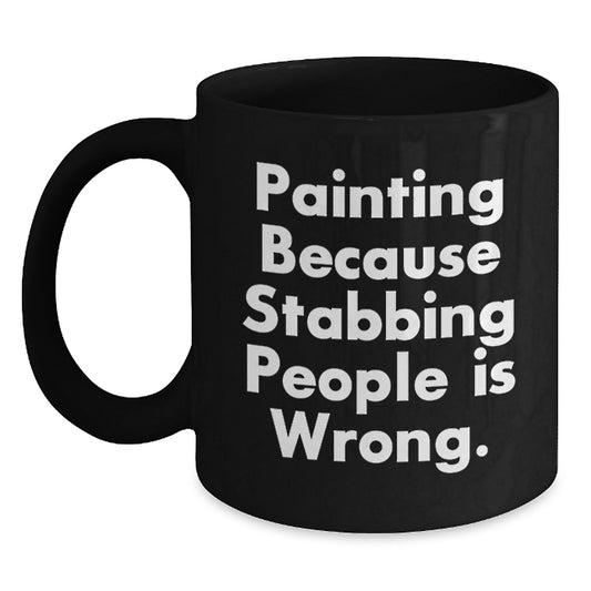 Painting Humor Gifts from Friends, Funny Black Coffee Mug for Painting Lovers, Gifts for Painting Enthusiasts Graduation Unique Gifts - Main