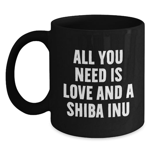 Funny Shiba Inu Dog Gifts for Men from Friends, Cute Black Coffee Mugs with Quote 'All You Need Is Love And A Shiba Inu' for Birthday - Main