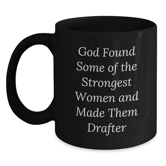 Funny Inspirational Gifts for Drafter Women from Friends, Unique Black Coffee Mug for Graduation - Main