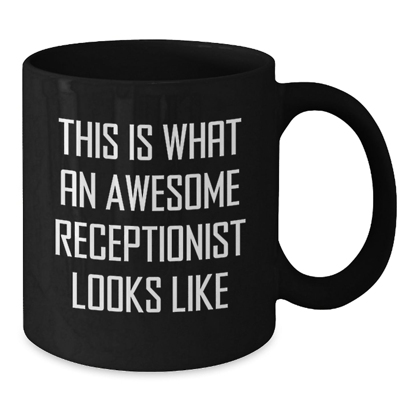 Funny Receptionist Gifts from Friends - 'This Is What An Awesome Receptionist Looks Like' Inspirational Quote Black Coffee Mug for Birthday - Additional