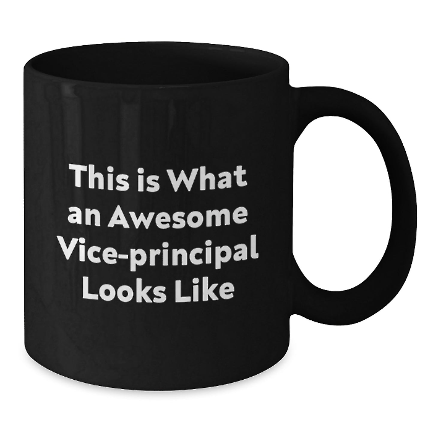 Vice-principal Gifts - Funny Quote Black Coffee Mug for Men, Women, Friends, Coworkers, Family - Graduation Unique Gifts from Vice-principal - Additional
