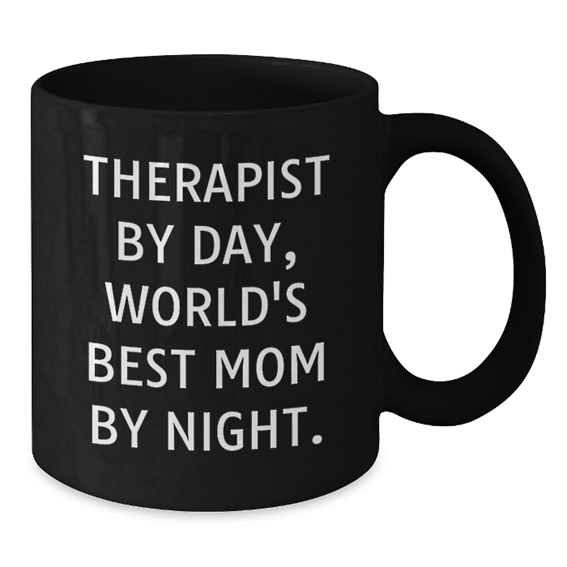 Therapist By Day, Funny Mom By Night, Graduation Unique Gifts from Friends for Therapist, Black Coffee Mug - Additional