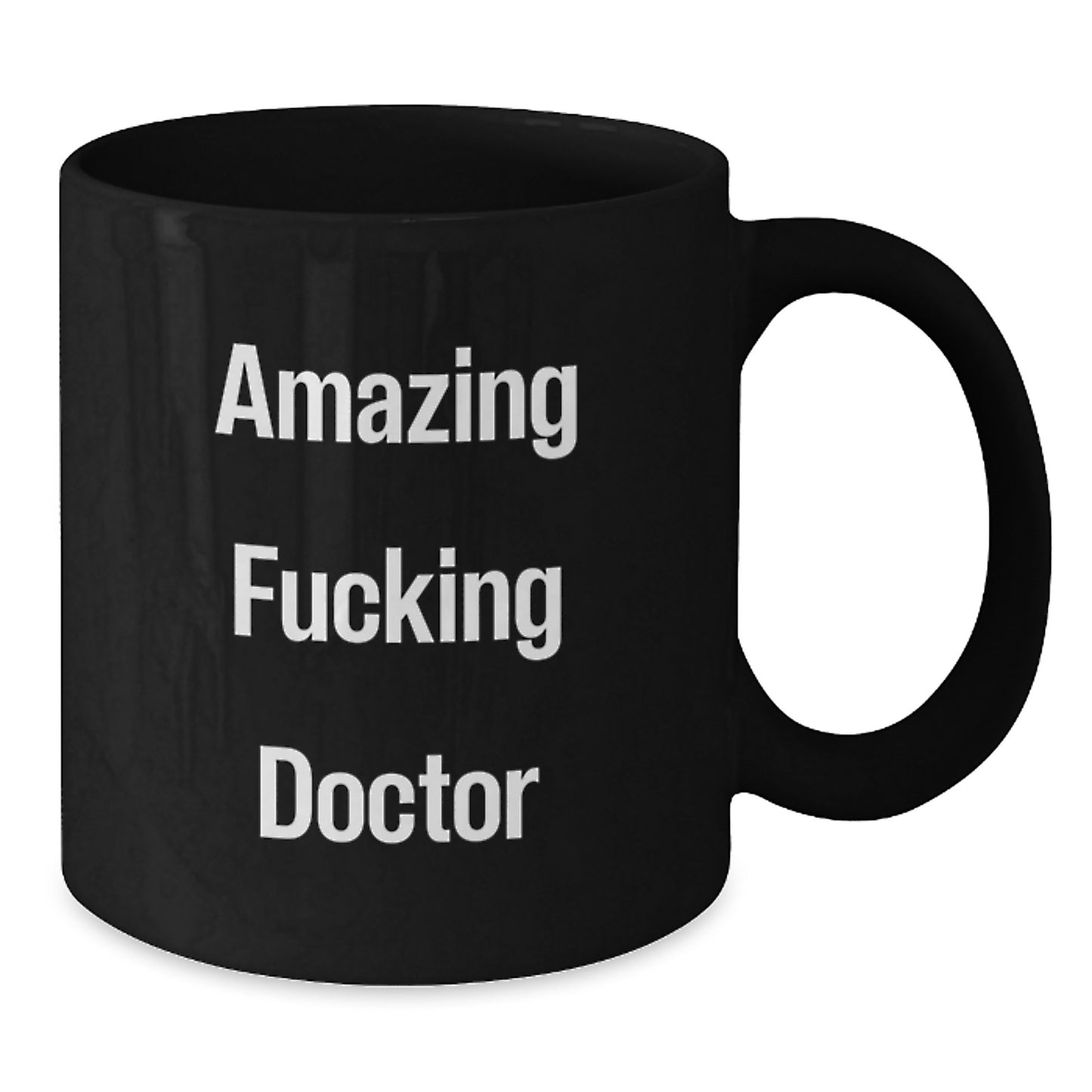 Funny Doctor Gifts from Friends - 'Amazing F--king Doctor' Quote on Black Coffee Mug for Graduation Unique Gifts - Additional