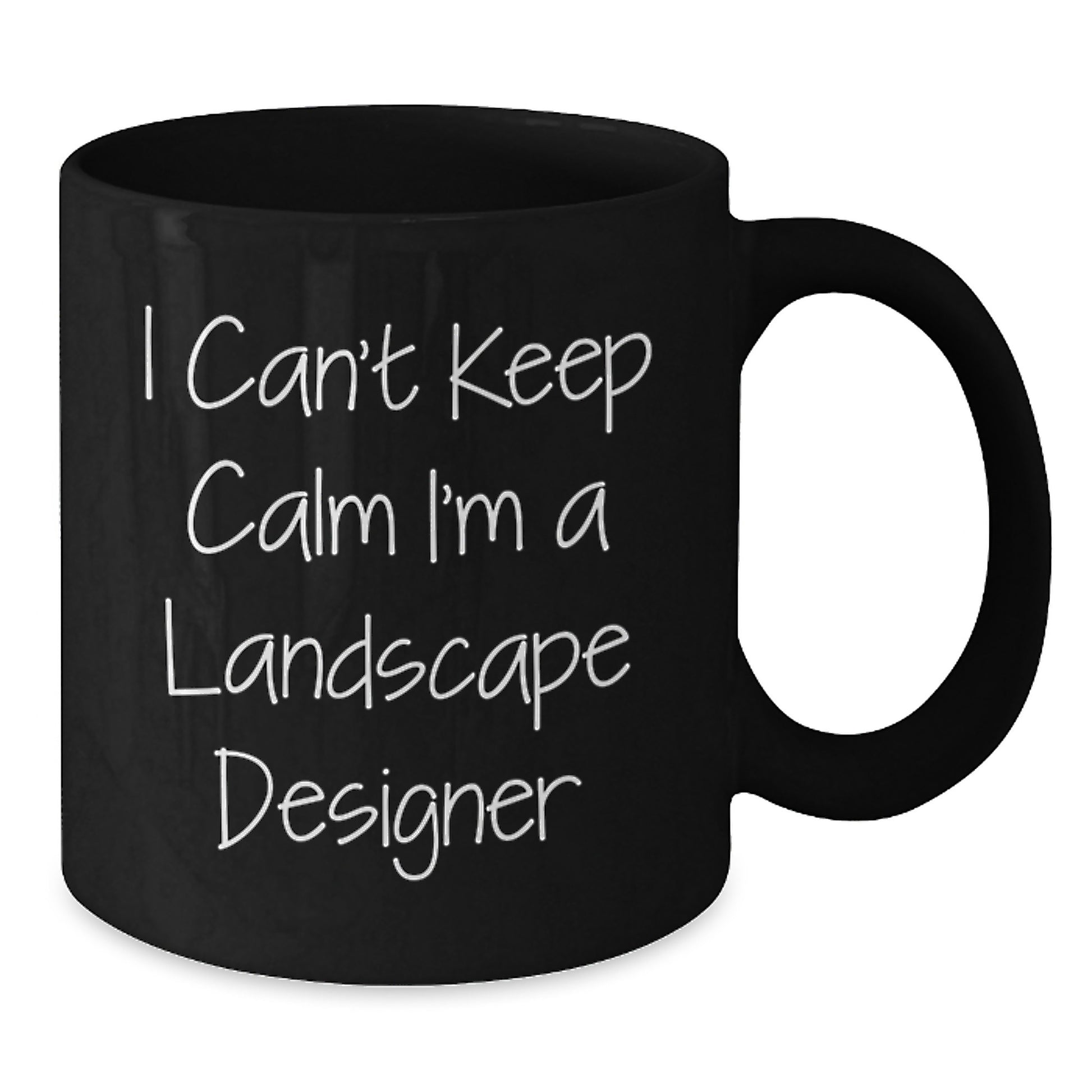 Funny Landscape Designer Gifts, I Can't Keep Calm I'm A Landscape Designer Black Coffee Mug for Graduation, Gifts from Family to Friends, Gifts for Landscape Designer - Additional