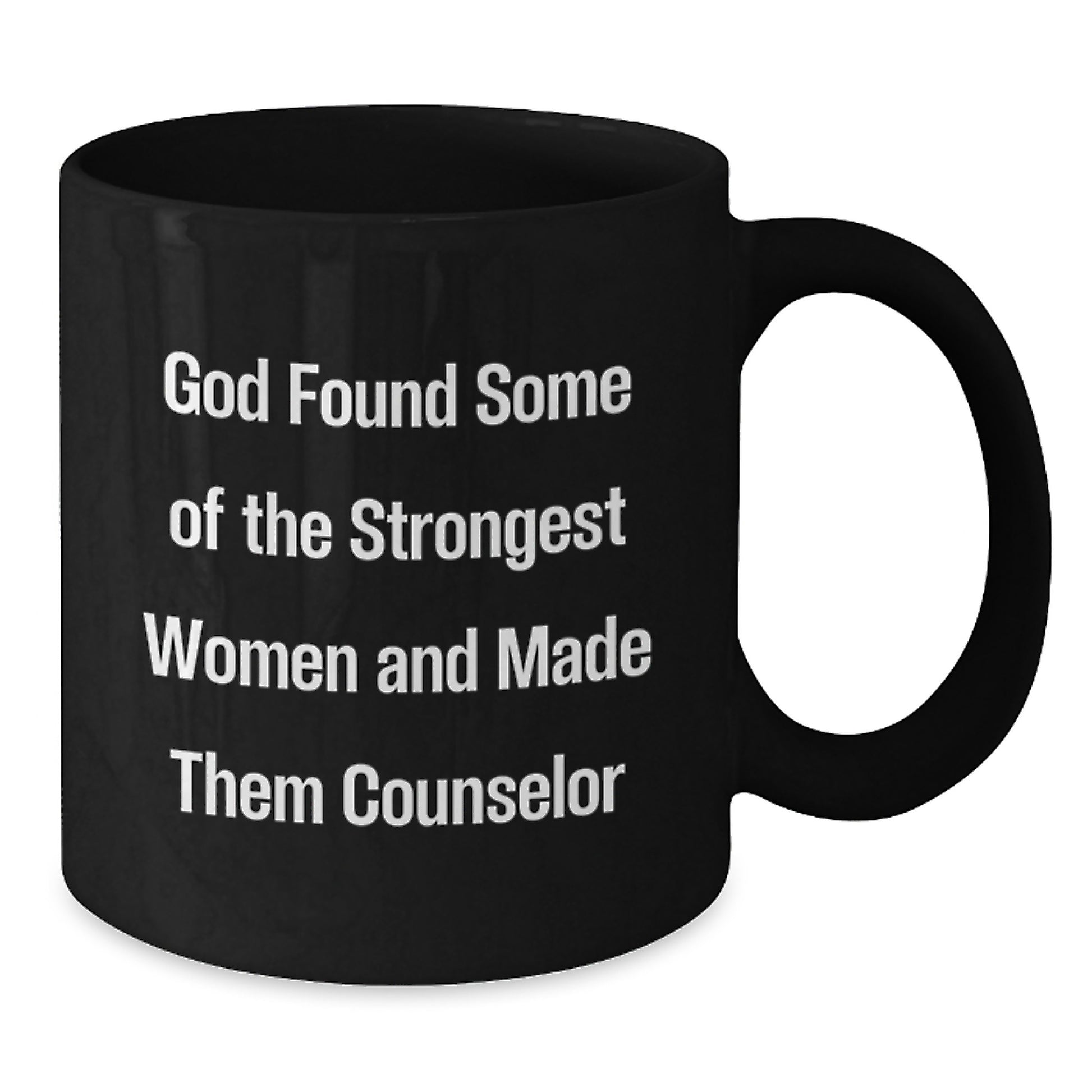 Funny Counselor Quote Gifts from Family for Counselor Graduation Unique Black Coffee Mug - Additional
