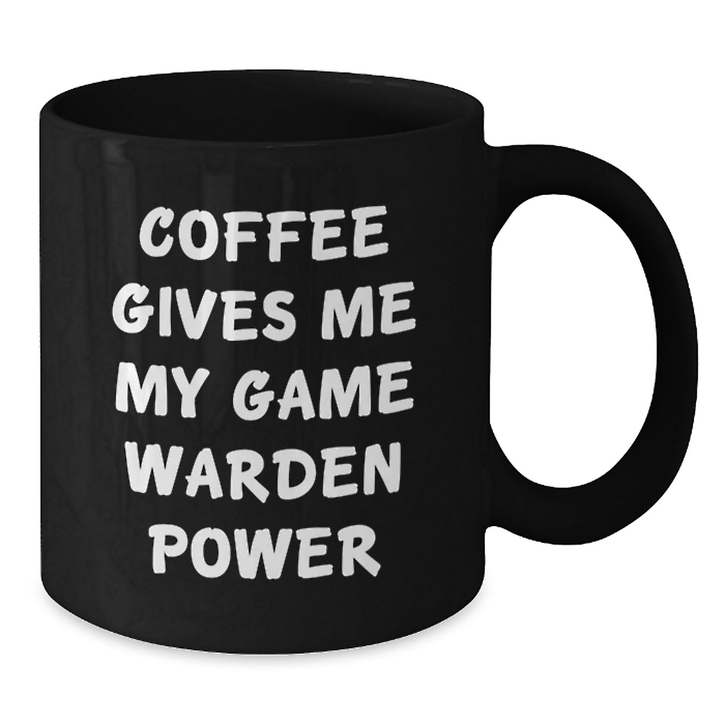 Funny Game Warden Gifts, 'Coffee Gives Me My Game Warden Power' Black Coffee Mug for Game Wardens, Birthday Unique Gifts from Friends, Coworkers, or Family - Additional