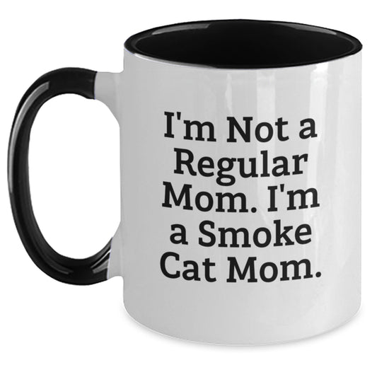 Funny Smoke Cat Mom Gifts from Friends for Graduation Unique Smoke Cat Two Tone Coffee Mugs, I'm Not A Regular Mom. I'm A Smoke Cat Mom. - Main