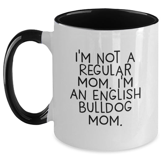 English Bulldog Mom Funny Gifts from Friends to Family - Two Tone Coffee Mug for Birthday - Main