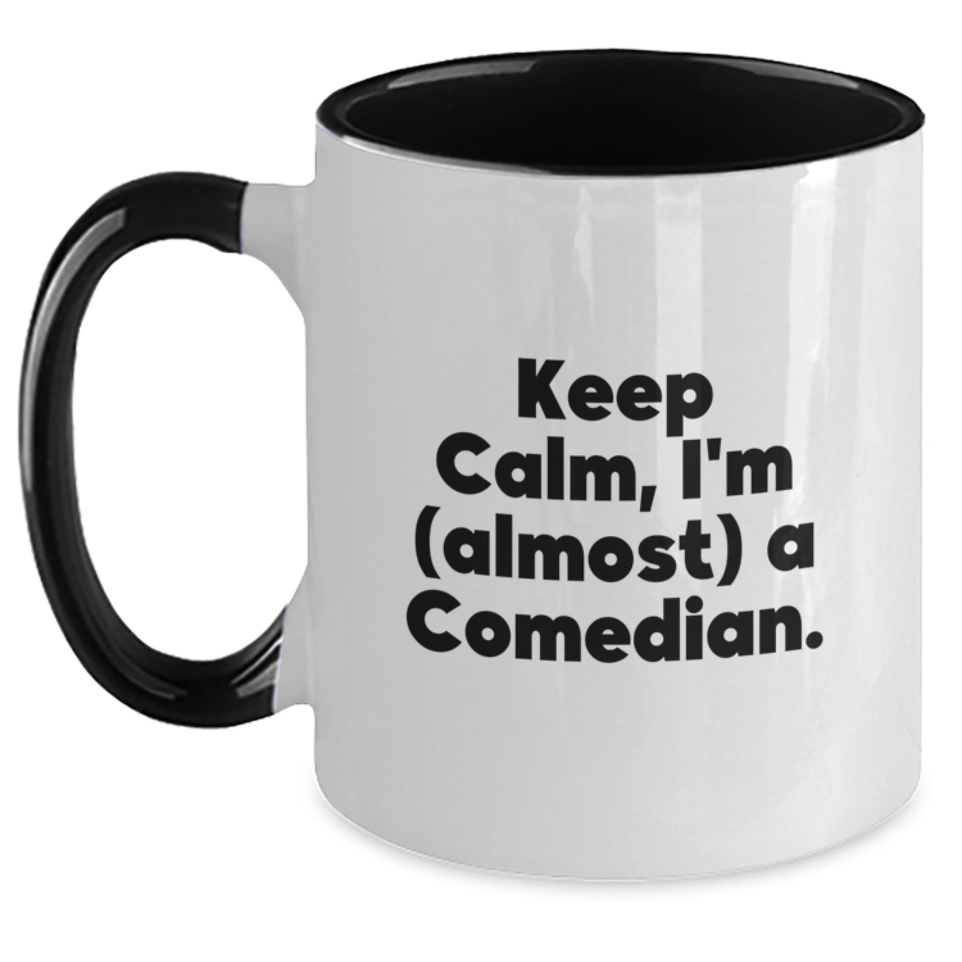 Funny Comedian Gifts from Friends for Him, Unique Two Tone Coffee Mug, 'Keep Calm, I'm (almost) A Comedian.' Quote, Microwave and Dishwasher Safe, 11oz Ceramic Mug, Graduation Unique Gifts - Main
