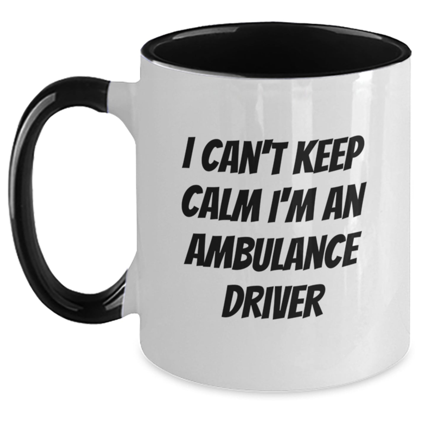 Funny Ambulance Driver Gifts for Men from I Can't Keep Calm I'm An Ambulance Driver Two Tone Coffee Mug, Graduation Unique Gifts, Ambulance Driver Mug - Main