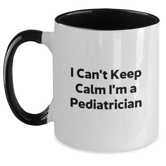 Funny Pediatrician Gifts from Family - 'I Can't Keep Calm I'm A Pediatrician' Two Tone Coffee Mug for Graduation, Cute Pediatrician Mug by Family for Men or Women - Main