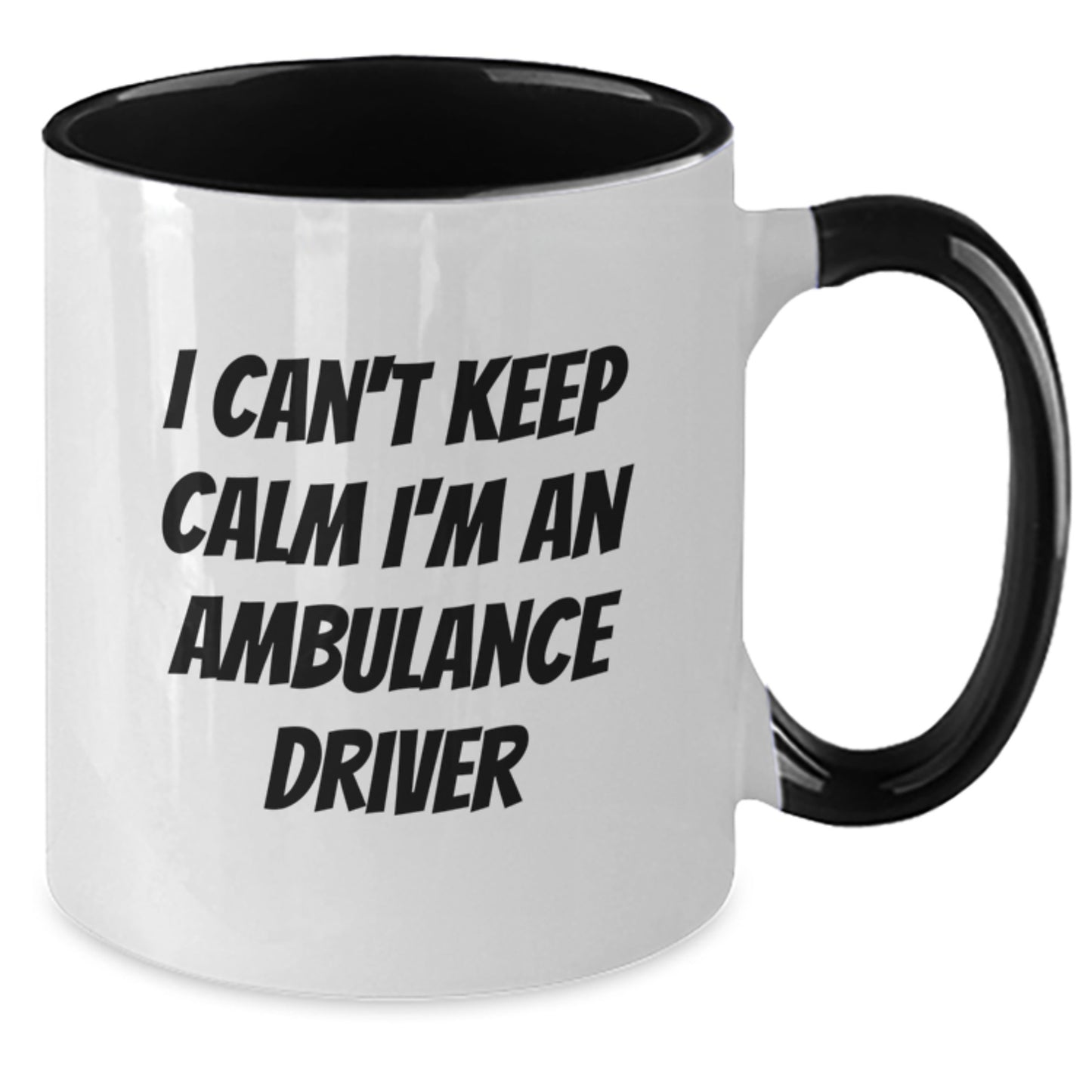 Funny Ambulance Driver Gifts for Men from I Can't Keep Calm I'm An Ambulance Driver Two Tone Coffee Mug, Graduation Unique Gifts, Ambulance Driver Mug - Additional