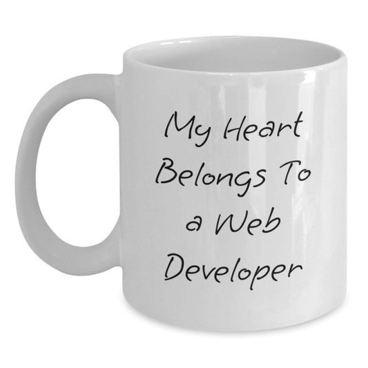 Funny Web Developer Gifts from Friends - 'My Heart Belongs To A Web Developer' White Coffee Mug for Graduation - Main