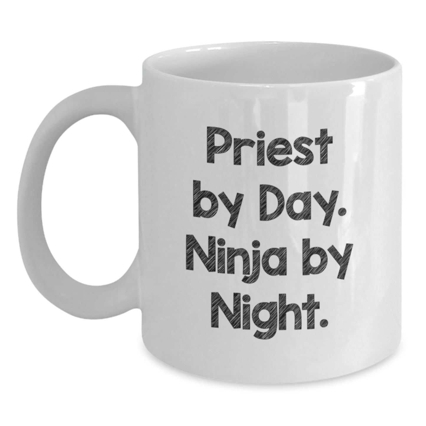 Funny Priest Gifts from Friends for Graduation, Priest By Day. Ninja By Night. White Coffee Mug, 11oz or 15oz Capacity - Main