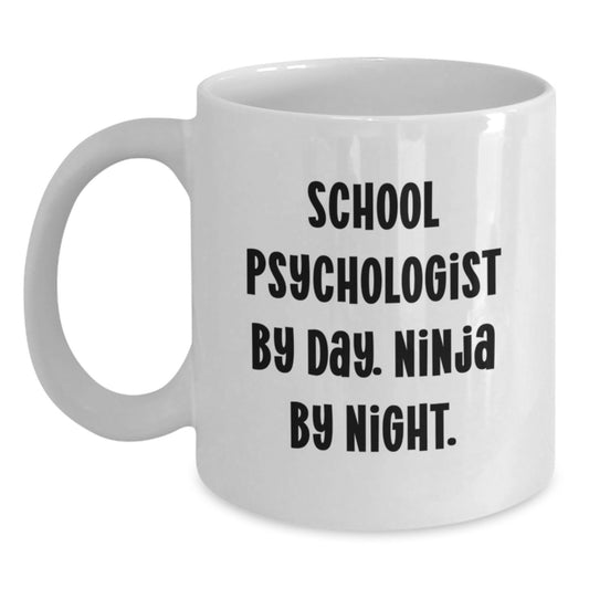 School Psychologist Gifts, Funny Quote, White Coffee Mug, Graduation Unique - Main