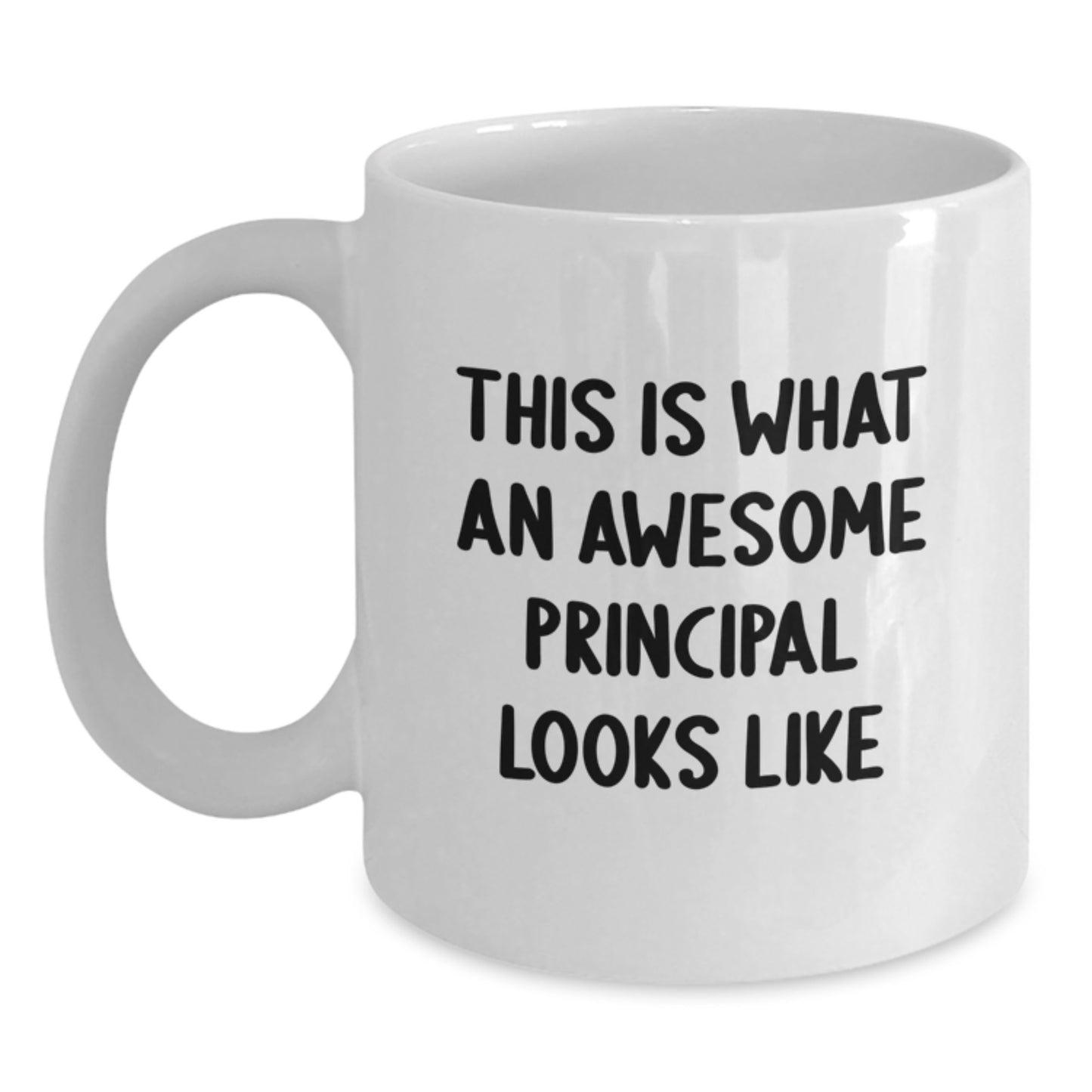 Funny Principal Gifts from Friends, White Coffee Mug for Awesome Principals, This Is What An Awesome Principal Looks Like, Perfect Graduation Unique Gifts - Main