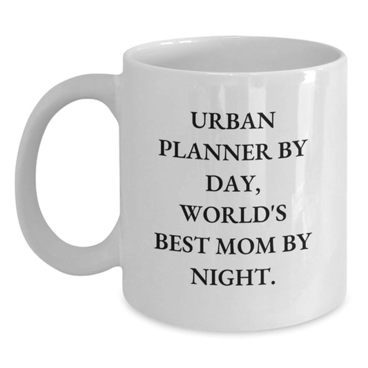 Urban Planner Gifts from Mom, Unique White Coffee Mug for Urban Planner, Graduation - Main